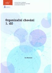 kniha Organizační chování 1., VŠB - Technical University of Ostrava 2015