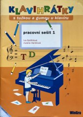 kniha Klavihrátky - pracovní sešit 1 s tužkou a gumou u klavíru, WinGra 2003