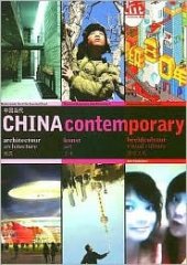 kniha China Contemporary Architecture Art Visual Culture, NAi Publishers 2006