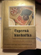 kniha Úsporná kuchařka Zlatá kniha každé domácnosti, Stanislav Kuchař 1938