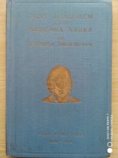 kniha Nový Jeruzalém a jeho nebeská nauka od Emanuela Swedenborga, Swedenborg Society 1938
