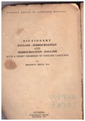 kniha Dictionary -English-Serbocroation and Serbocroatian-English with a Short Grammar of English, Stožer Publishing House 1959