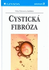 kniha Cystická fibróza, Grada 2006