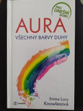 kniha Aura Všechny barvy duhy , Grada Publishing, a.s. 2021