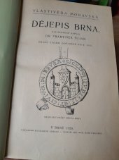 kniha Dějepis Brna Vlastivěda moravská, AKC. MOR.khnihtiskárny 1928