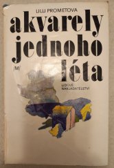 kniha Akvarely jednoho léta [novely, Lidové nakladatelství 1977