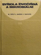 kniha Syřidla živočišná a mikrobiální Určeno [také pro stud.] záv. škol práce, odb. škol, vys. škol chemickotechnologických a zeměd., SNTL 1976