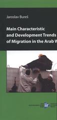 kniha Main characteristic and development trends of migration in the Arab world, Institute of International Relations 2008