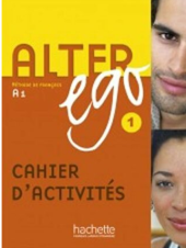 kniha  Alter Ego 1 A1 Cahier d´activités, Hachette 2006