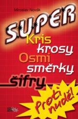 kniha Super kris krosy, osmisměrky, šifry proti nudě, CooBoo 2010