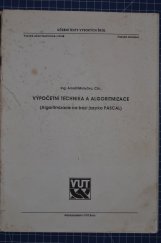 kniha Výpočetní technika a algoritmizace Algoritmizace na bázi jazyka Pascal, VUT 1993