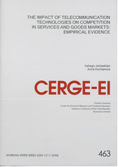 kniha The impact of telecommunication technologies on competition in services and goods markets empirical evidence, CERGE-EI 2012