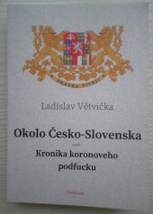 kniha Okolo Česko - Slovenska aneb Kronika Koronového podfucku I., Samizdat 2020