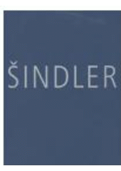 kniha Jiří Šindler, Galerie výtvarného umění Náchod 2003