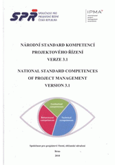 kniha Národní standard kompetencí projektového řízení verze 3.1 = National standard competences of project management version 3.1, Společnost pro projektové řízení 2010