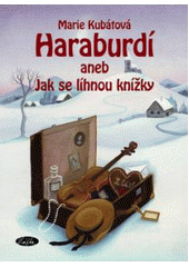kniha Haraburdí, aneb, Jak se líhnou knížky, Sláfka 2007
