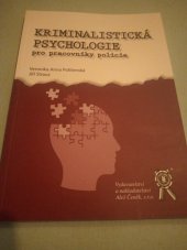 kniha Kriminalistická psychologie  Pro pracovníky policie , Aleš Čeněk s.r.o. 2023