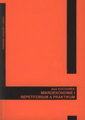 kniha Mikroekonomie I. repetitorium a praktikum, Technická univerzita v Liberci 2011