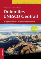kniha Dolomites UNESCO Geotrail Ein Weitwanderweg durch die versteinerte Meereslandschaft des Weltnaturerbes, Athesia-Tappeiner Verlag 2018