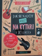 kniha Jak se naučit hrát na kytaru v 10 lekcích, Svojtka & Co. 2016