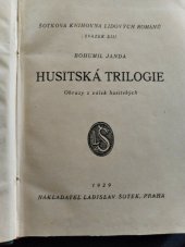 kniha Husitská trilogie III., - Boček - obrazy z válek husitských., Ladislav Šotek 1929