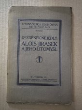 kniha Alois Jirásek a jeho Litomyšl, František Páta 1911