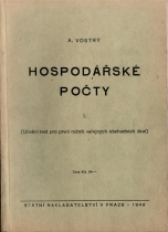 kniha Hospodářské počty. [Díl] 1, - (Učební text pro první ročník veřejných obchodních škol), Státní nakladatelství 1948