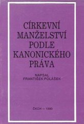 kniha Církevní manželství podle kanonického práva, Ústřední církevní nakladatelství 1990