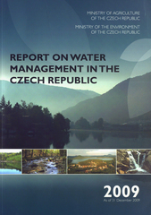 kniha Report on water management in the Czech Republic in 2009, Ministry of Agriculture CR 2010