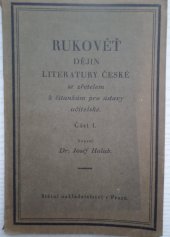 kniha Rukověť dějin literatury české se zřetelem k čítankám pro ústavy učitelské I., Státní nakladatelství 1924