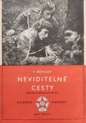 kniha Neviditelné cesty Zápisky radiokonstruktéra, Naše vojsko 1952