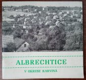 kniha Albrechtice v okrese Karviná, Městský národní výbor v Albrechticích 1985