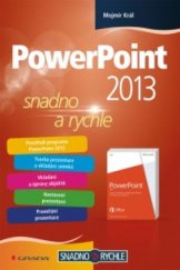 kniha PowerPoint 2013 snadno a rychle, Grada 2013