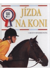 kniha Jízda na koni, Ottovo nakladatelství - Cesty 1999