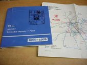 kniha 75 let městské hromadné dopravy v Plzni - Plzeň - 1899-1974, Dopravní podnik města Plzně 1974