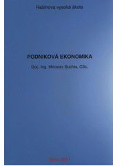 kniha Podniková ekonomika, Rašínova vysoká škola 2011