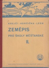 kniha Krejčího Zeměpis pro školy měšťanské Druhý stupeň, Česká grafická Unie 1934