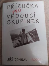 kniha Příručka pro vedoucí skupinek, LOGOS 1992