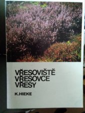 kniha Vřesoviště, Český zahrádkářský svaz 1982