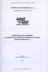 kniha Optimalizovaná metodika pro stanovení inhibitorů trypsinu u hrachu (Pisum sativum L.), Agritec Plant Research v nakl. Agritec 2008