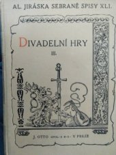 kniha Divadelní hry. [Kn.] 3, - Samota., J. Otto 1922