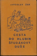 kniha Cesta do hlubin študákovy duše, Karel Synek 1938