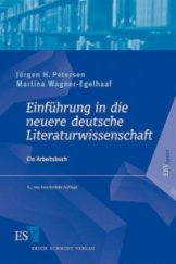 kniha Einführung in die Neuere deutsche Literaturwissenschaft Ein Arbeitsbuch, Erich Schmidt 2009