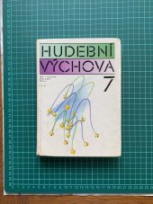 kniha Hudební výchova pro 7. ročník základní školy, SPN 1985