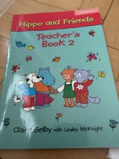 kniha Hippo and friends Teachers book 2, Cambridge University Press 2006