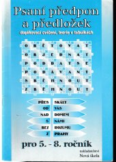 kniha Psaní předpon a předložek doplňovací cvičení, teorie v tabulkách, Nová škola 1998