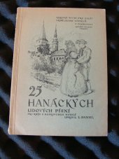 kniha 25 hanáckých lidových písní Pro zpěv s doprovodem houslí, Krajský ústav pro další vzdělávání učitelů 1956