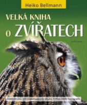 kniha Velká kniha o zvířatech, Knižní klub 2008