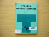 kniha Přehled elektrotechniky Příručka pro studium a pro praxi, Práce 1972