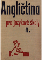 kniha Angličtina pro jazykové školy. 2. díl, SPN 1977